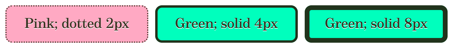 A screenshot showing three rounded elements: the first one is pink with a 2px dotted border, and the other two are green, with solid borders of 4px and 8px widths.